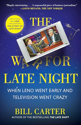 The War for Late Night: When Leno Went Early and Television Went Crazy von Plume